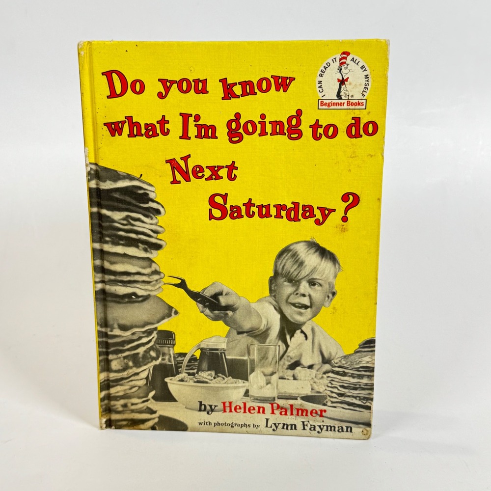 1963 Do You Know What I'm Going to Do Next Saturday? Helen Palmer Beginner Book